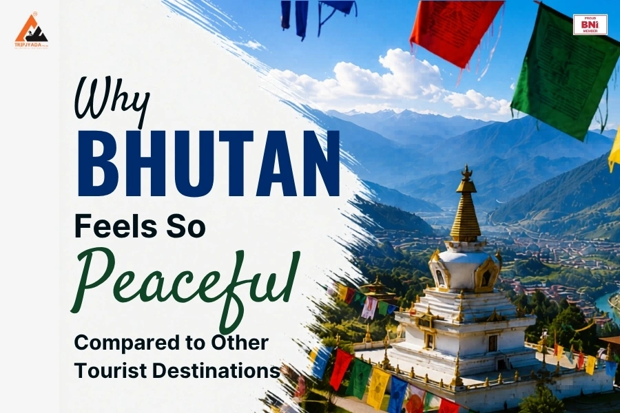 Why Bhutan Feels So Peaceful Compared to Other Tourist Destinations