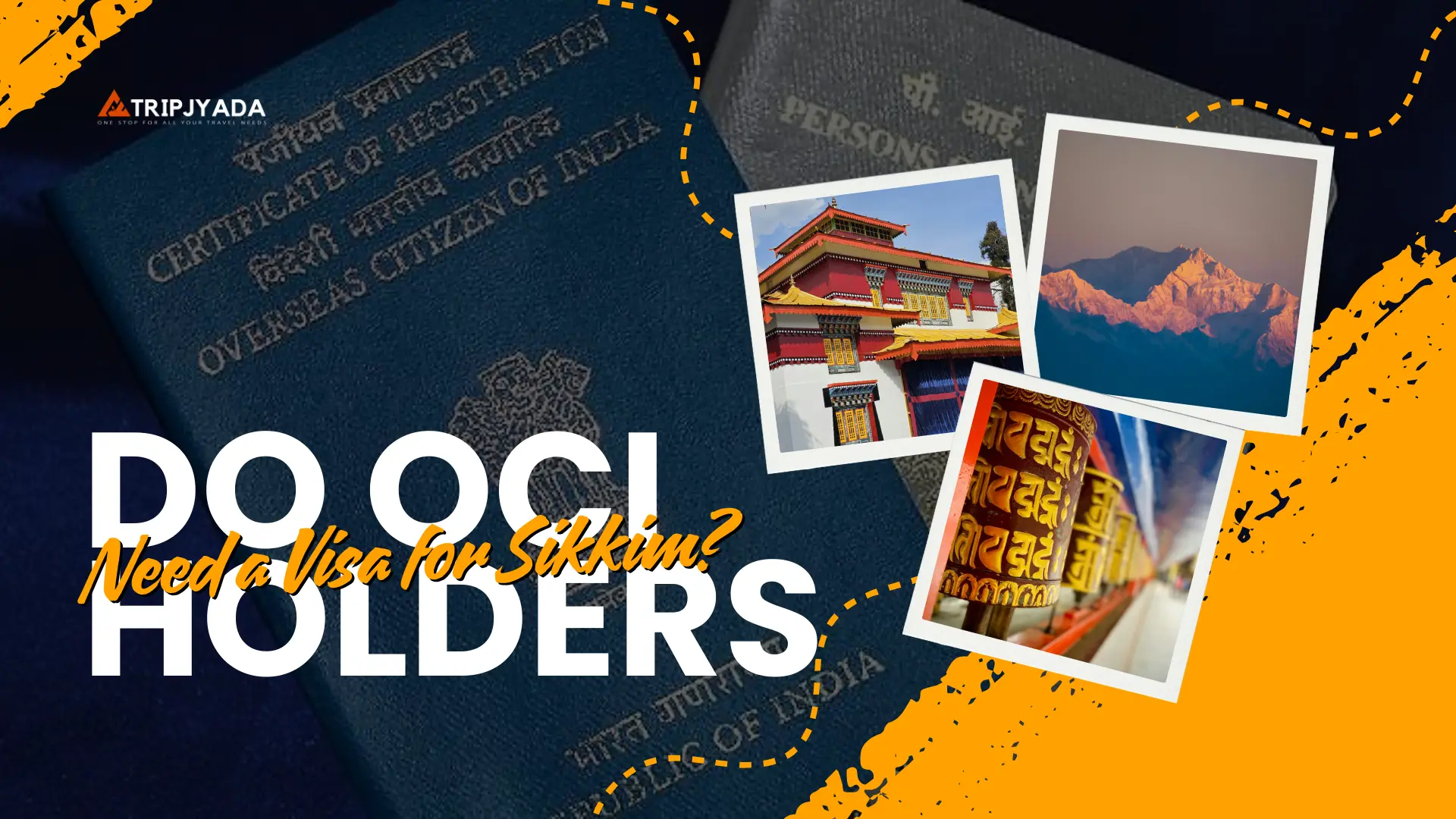 Do OCI Holders Need a Visa for Sikkim?