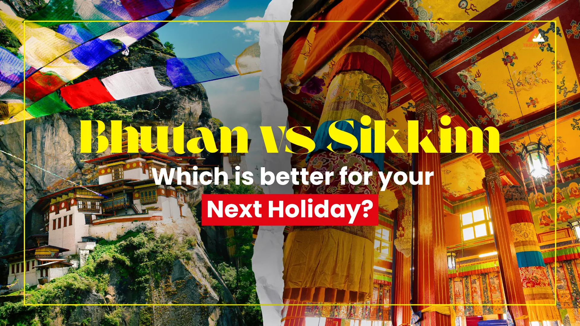 Bhutan vs Sikkim: Which destination is the Best for your 2026 Holiday?